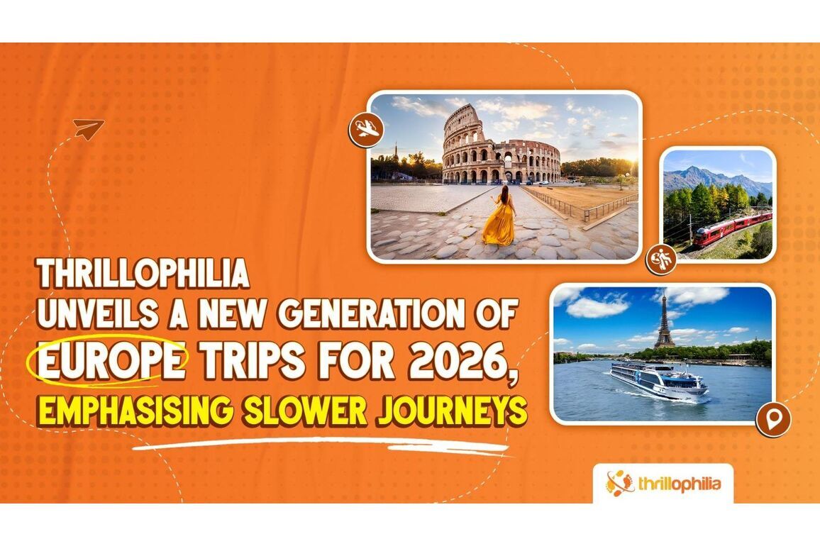 Thrillophilia Unveils a New Generation of Europe Trips for 2026, Emphasising Slower Journeys
