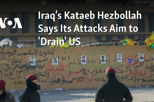 Iraq&#039;s Kataeb Hezbollah Says Its Attacks Aim to &#039;Drain&#039; US