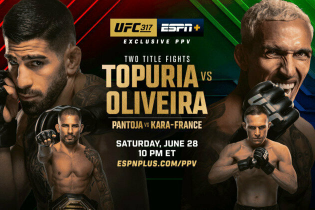 UFC 317: Topuria vs. Oliveira | Saturday, June 28