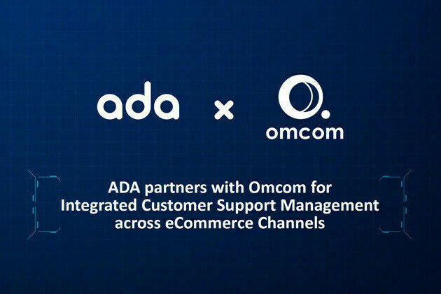 ADA partners with Omcom for Integrated Customer Support Management across eCommerce Channels