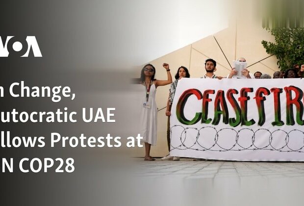 In Change, Autocratic UAE Allows Protests at UN COP28