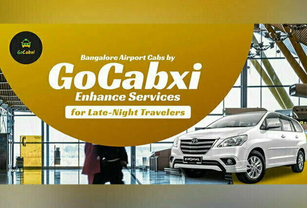 Bangalore Airport Cabs by GoCabxi Enhance Services for Late-Night Travelers