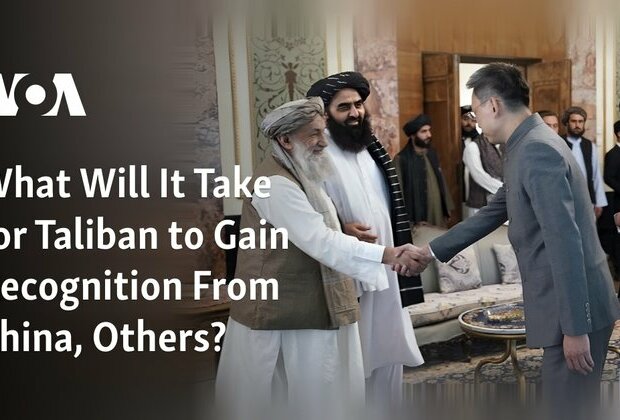 What Will It Take for Taliban to Gain Recognition From China, Others