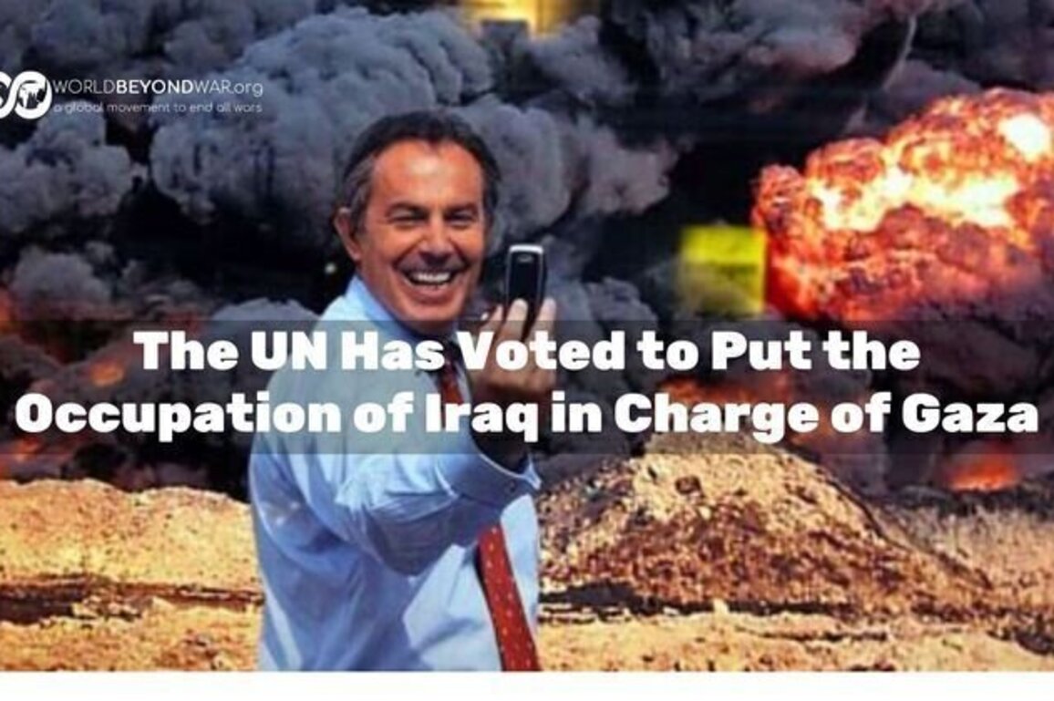 The UN Has Voted to Put the Occupation of Iraq in Charge of Gaza