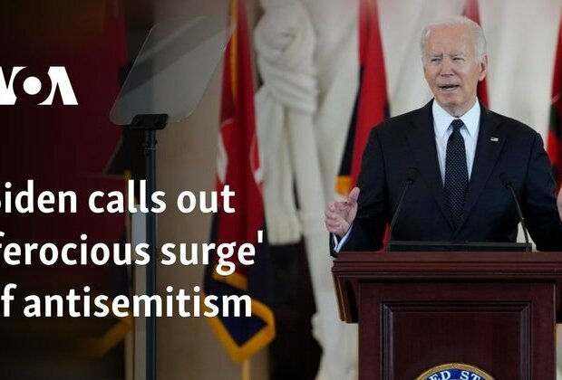 Biden calls out &#039;ferocious surge&#039; of antisemitism