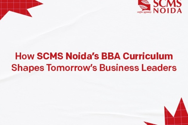 SET 2025 Applications Live: SCMS NOIDA's BBA Programme Prepares Students for the Global Business Landscape