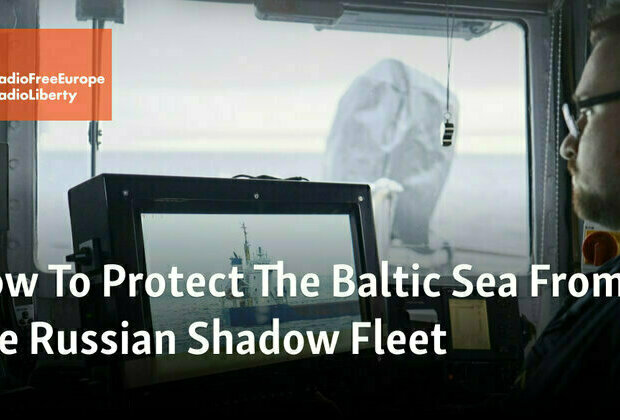 How To Protect The Baltic Sea From The Russian Shadow Fleet