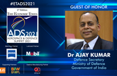 Guest of Honor Speech: Dr Ajay Kumar, Defence Secretary, Ministry of Defence, Government of India