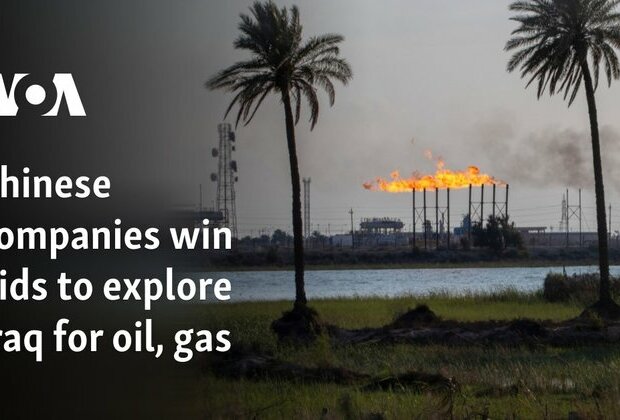 Chinese companies win bids to explore Iraq for oil, gas