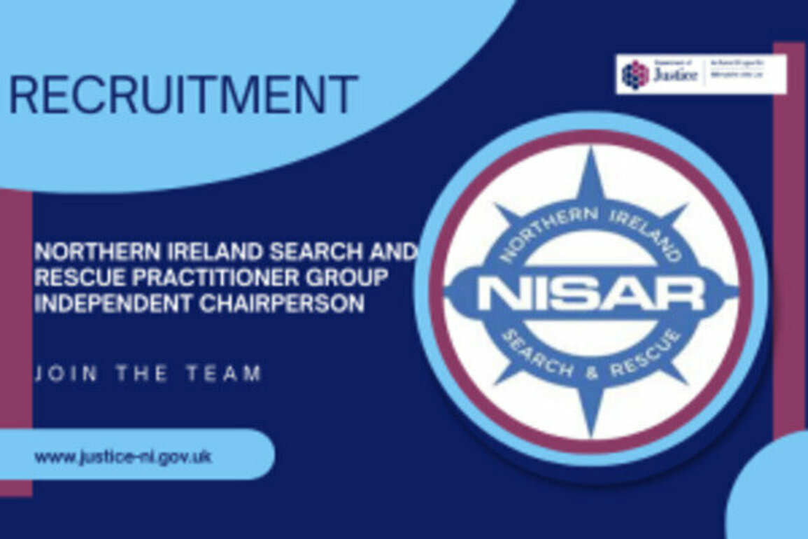 Recruitment competition launched for an Independent Chairperson for the Northern Ireland Search and Rescue (NISAR) Practitioners Group