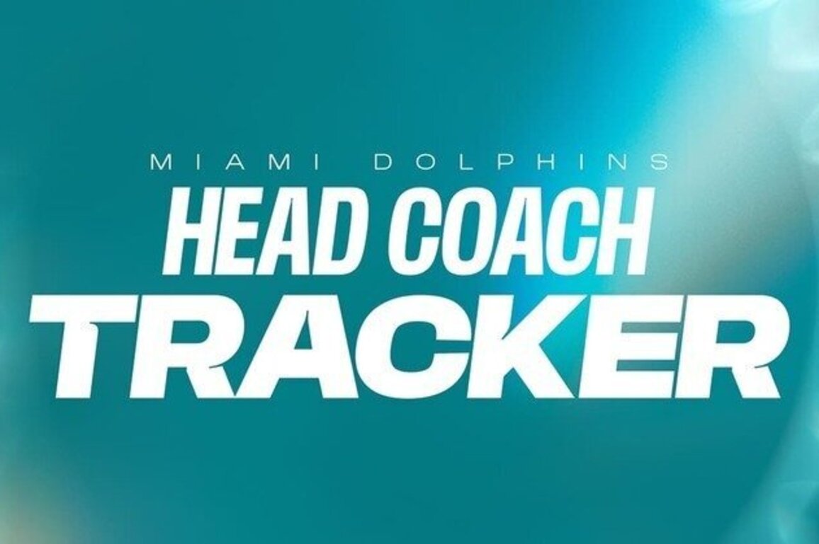 Miami Dolphins 2026 Head Coach Tracker
