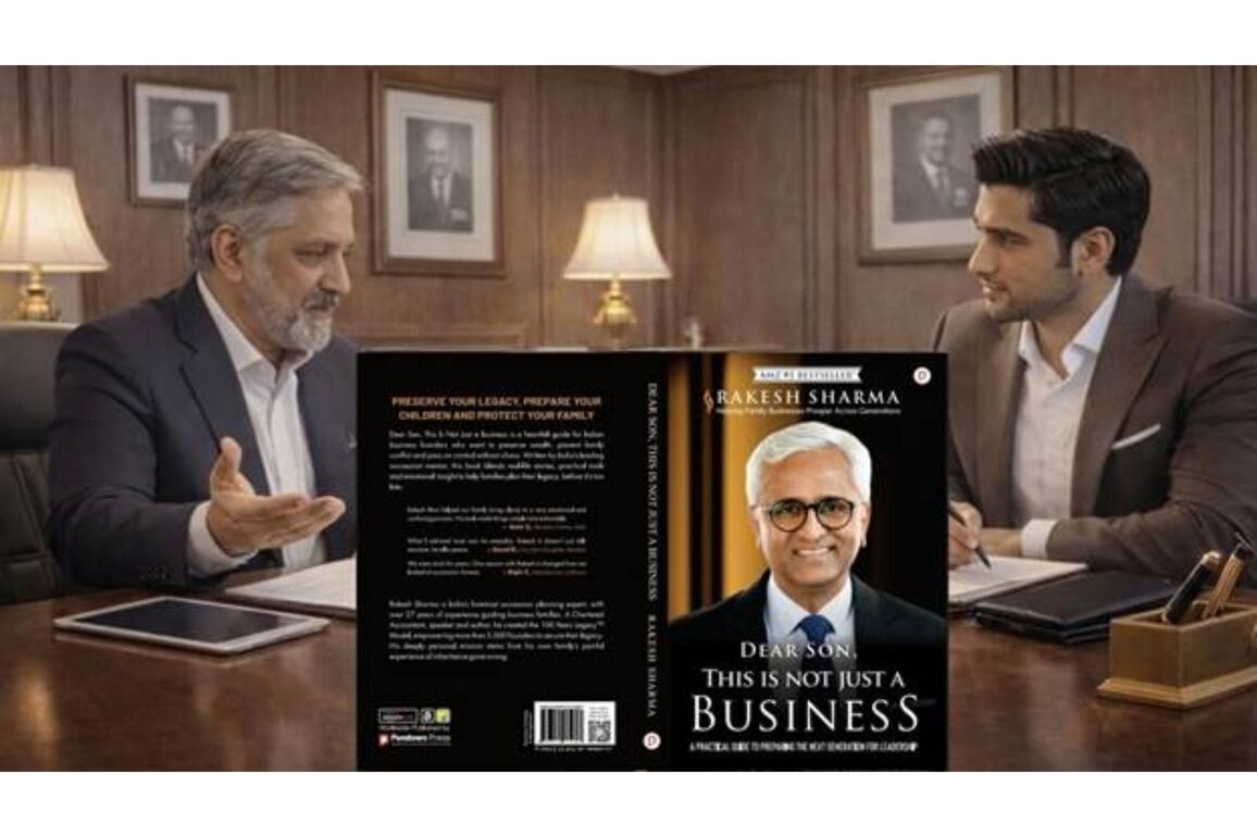 Rakesh Sharma Launches book 'Dear Son, This Is Not Just a Business', A Wake-Up Call for Family Businesses