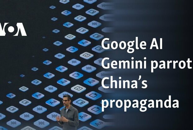 Google AI Gemini parrots China&#039;s propaganda