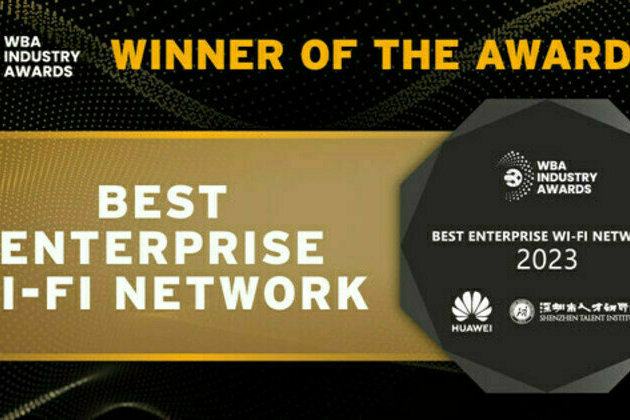Huawei High-Quality AirEngine Wi-Fi 7 Network Solution Wins "Best Enterprise Wi-Fi Network 2023" Award at WBA Industry Award Ceremony