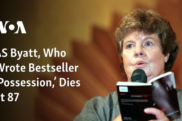 AS Byatt, Who Wrote Bestseller &#039;Possession, Dies at 87