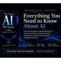 The Story of AI - GPT Satya: Everything You Need to Know About AI
