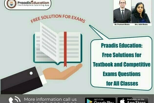Praadis Education: Free solutions for textbook and competitive exams questions for all classes