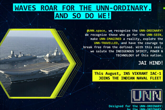 Brand UNN.space announces its media launch with an Independence Day campaign glorifying the victories and technology of INS Vikrant