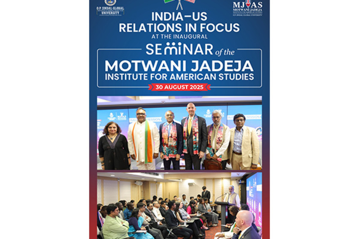 India-US Relations in Focus at the Inaugural Seminar of Motwani Jadeja Institute for American Studies