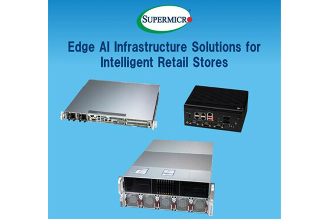 Supermicro Announces Intelligent In-Store Retail Solutions in Collaboration with a Broad Range of Industry Partners