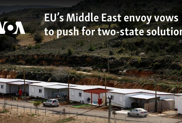 EU&#039;s Middle East envoy vows to push for two-state solution