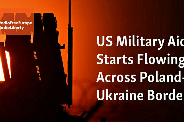 US Military Aid Starts Flowing Across Poland-Ukraine Border