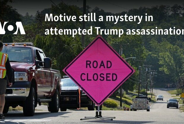 Motive still a mystery in attempted Trump assassination