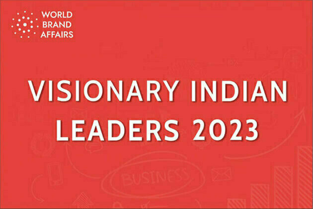 World Brand Affairs releases the List of Visionary Indian Leaders of The Year 2023