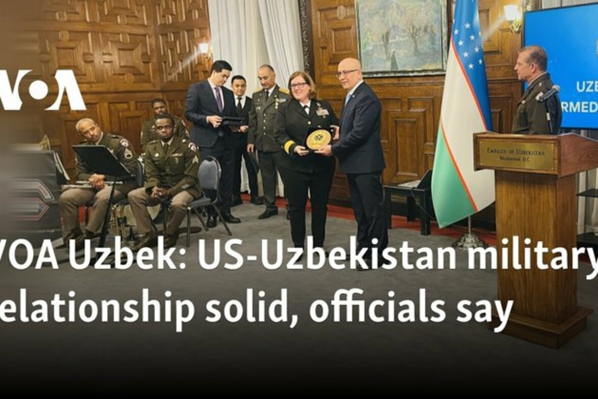 VOA Uzbek: US-Uzbekistan military relationship solid, officials say