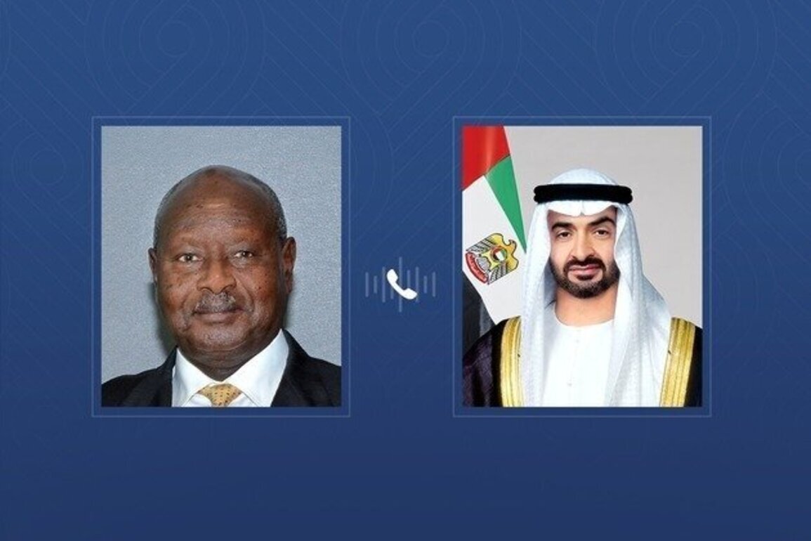 UAE President receives phone call from Ugandan President affirming solidarity with the UAE