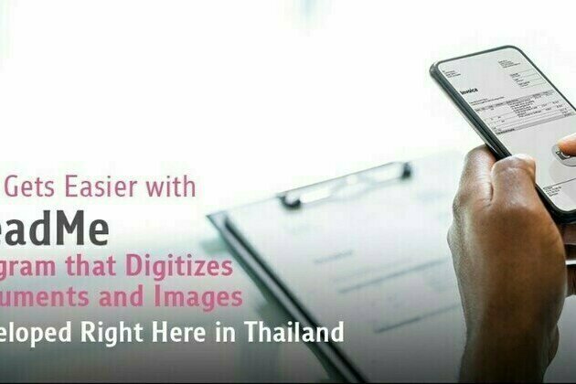 Life Gets Easier with ReadMe Program that Digitizes Documents and Images Developed Right Here in Thailand