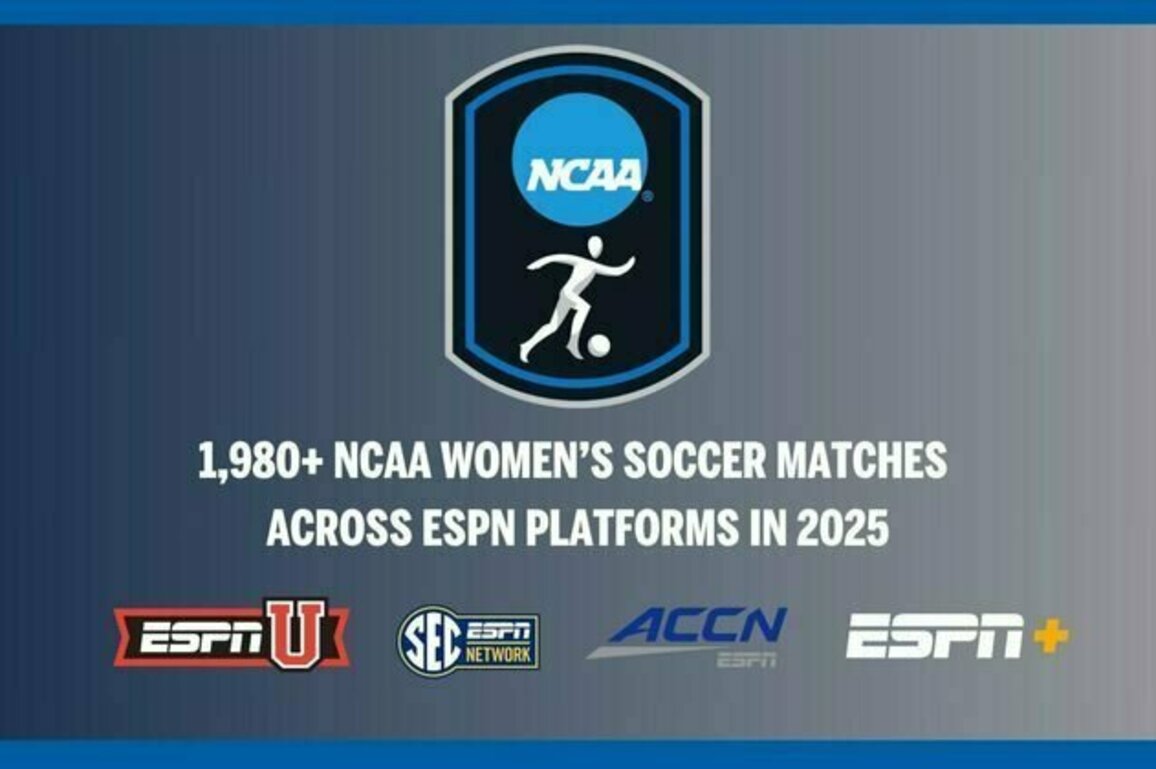 ESPN Unveils Expansive 2025 Women's Collegiate Soccer Schedule Featuring More Than 1,980 Matches Across Platforms