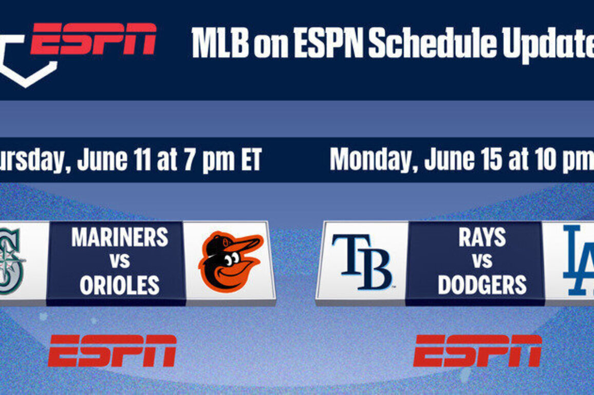 MLB on ESPN schedule updates: Seattle Mariners visit Baltimore Orioles on June 11; defending World Series Champion Los Angeles Dodgers host American League-leading Tampa Bay Rays on June 15