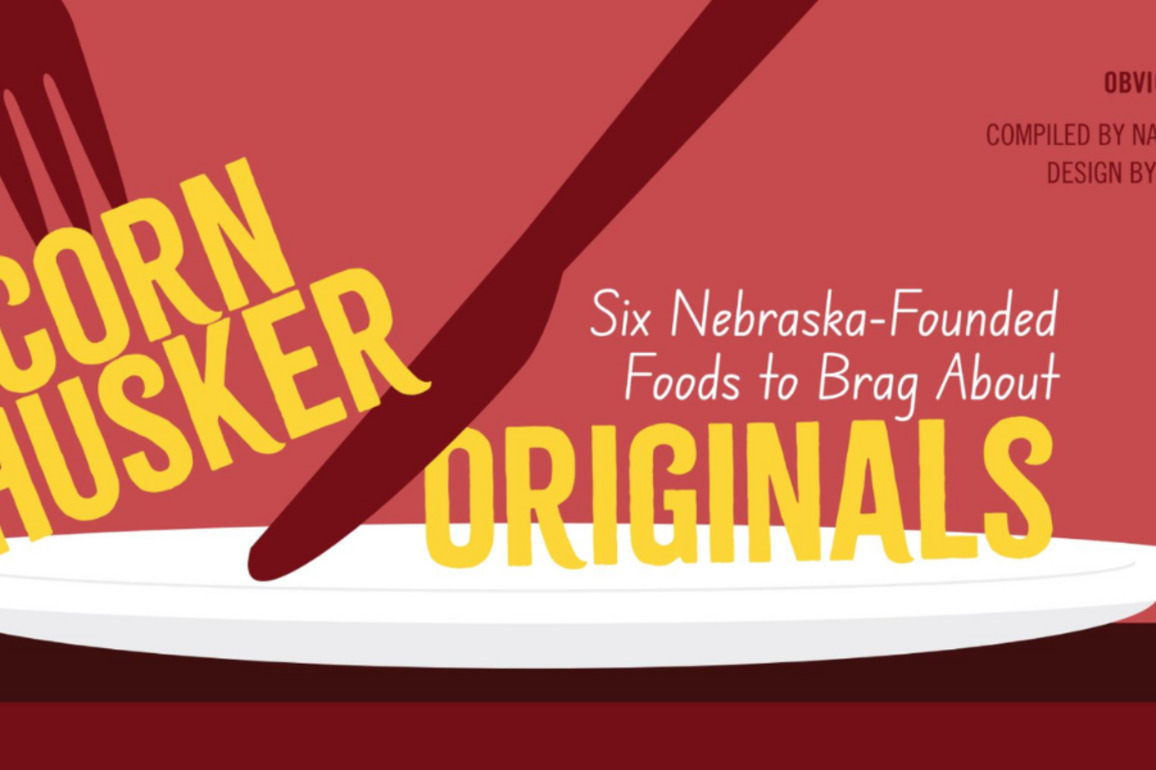 Made in Nebraska, Loved Everywhere- Six Nebraska Originals You Can Brag About - Omaha Magazine