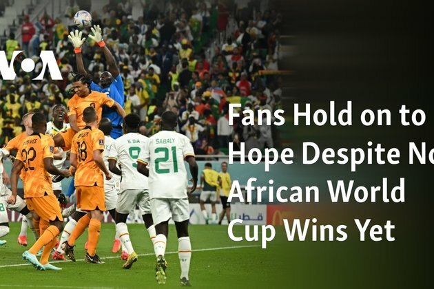 Fans Hold On to Hope Despite No African World Cup Wins Yet