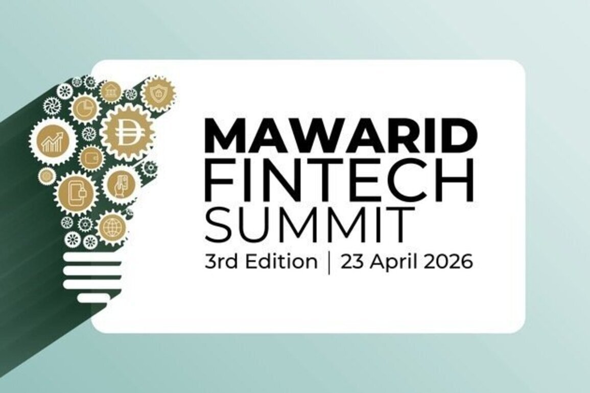 Dubai to host 3rd Mawarid FinTech Summit with 1,000 global decision-makers, experts