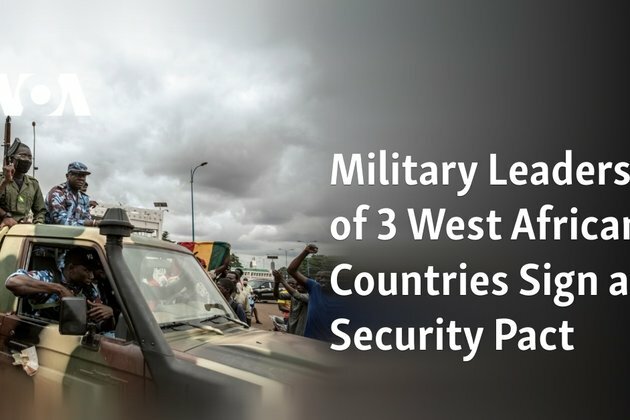 Military Leaders of 3 West African Countries Sign a Security Pact