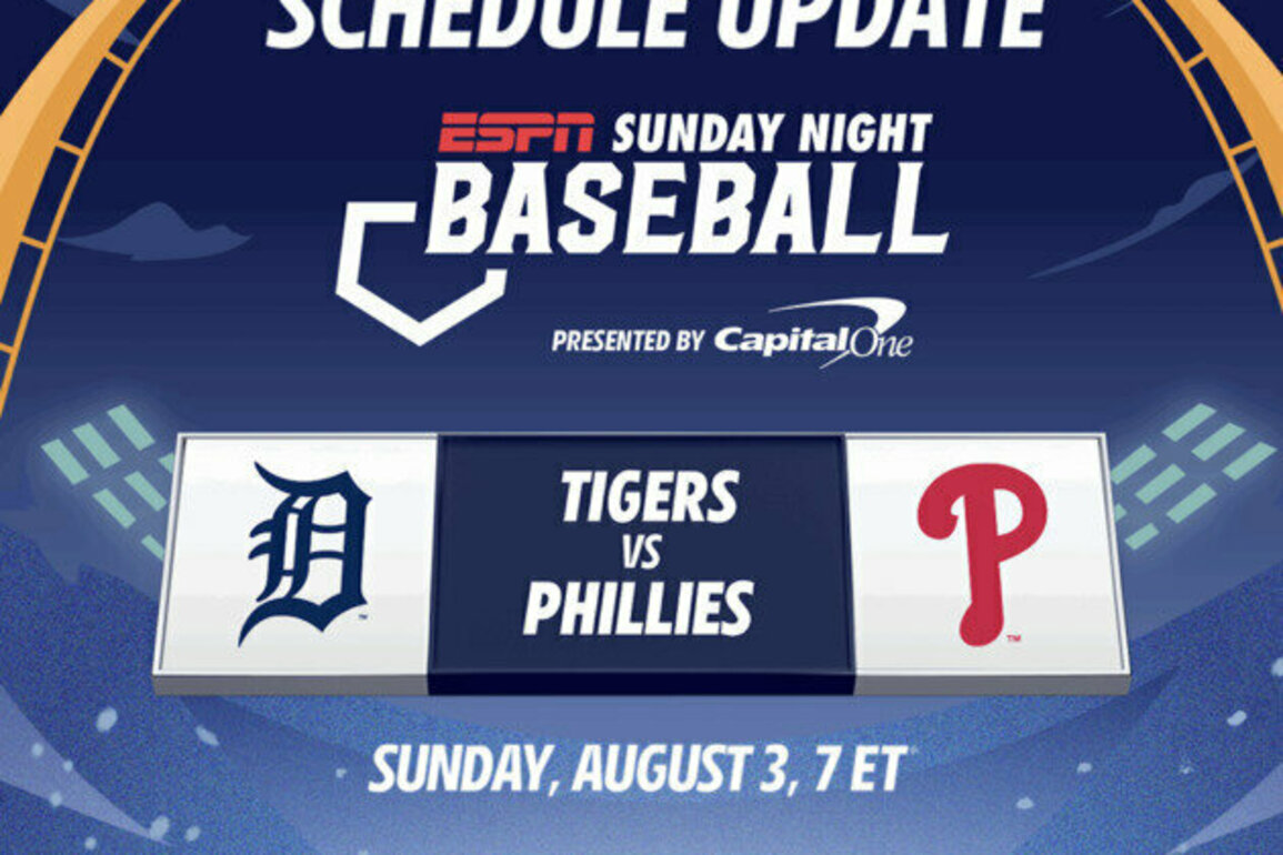 ESPN Sunday Night Baseball Presented by Capital One Schedule Update: Division Leaders Collide as Detroit Tigers Visit Philadelphia Phillies on August 3