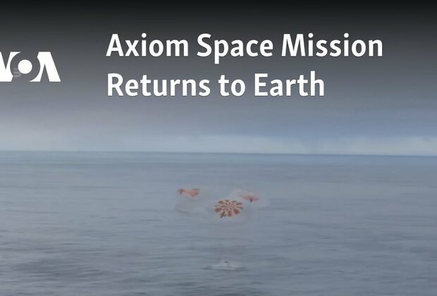 Axiom Space Mission Returns to Earth