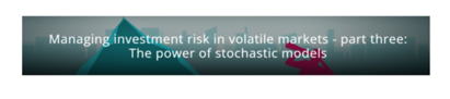 How can stochastic models help combat investment risks?