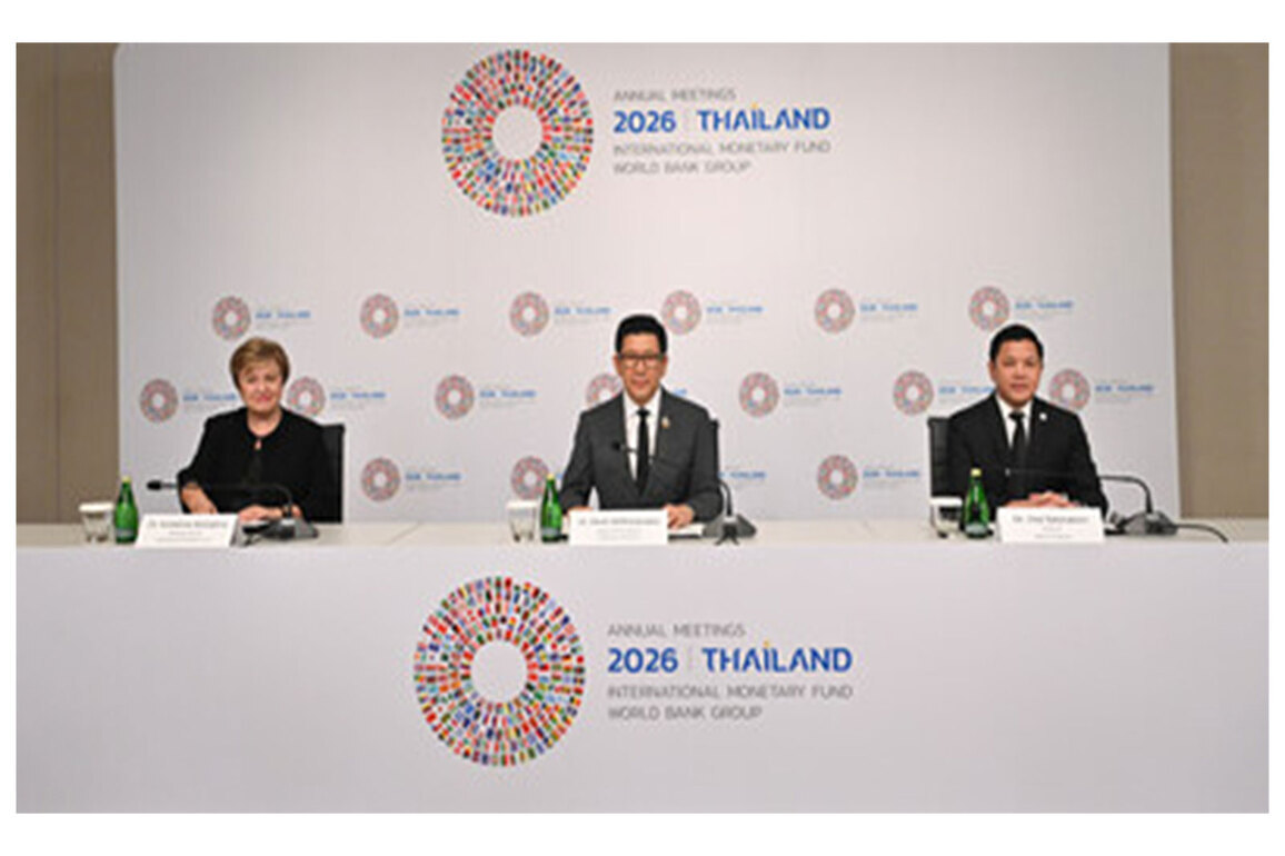 The Ministry of Finance of Thailand, the Bank of Thailand, and the International Monetary Fund Underscore Significant Progress Toward the 2026 IMF-World Bank Group Annual Meetings
