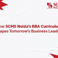 SET 2025 Applications Live: SCMS NOIDA's BBA Programme Prepares Students for the Global Business Landscape