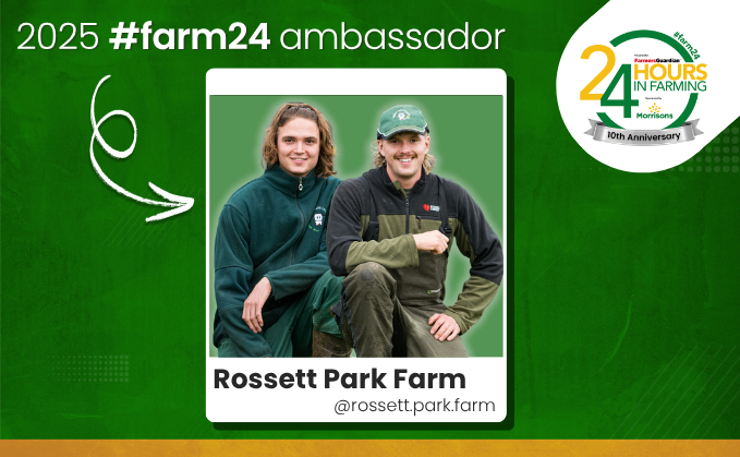 #Farm24 Ambassador: Rossett Park Farming