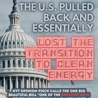 U.S. loses transition to clean energy with "big, beautiful bill": NYT