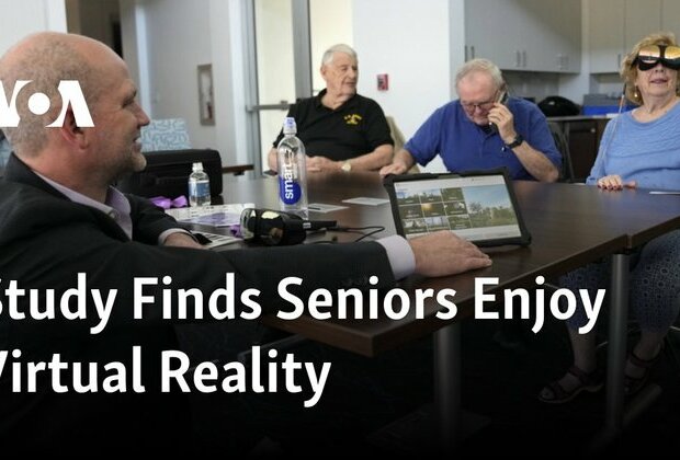 Study Finds Seniors Enjoy Virtual Reality