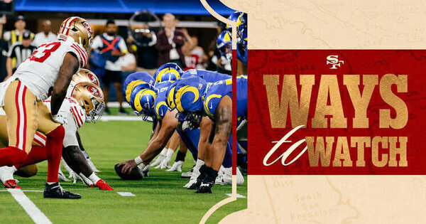 Ways to Watch and Listen: 49ers vs. Rams | Week 1 in Australia