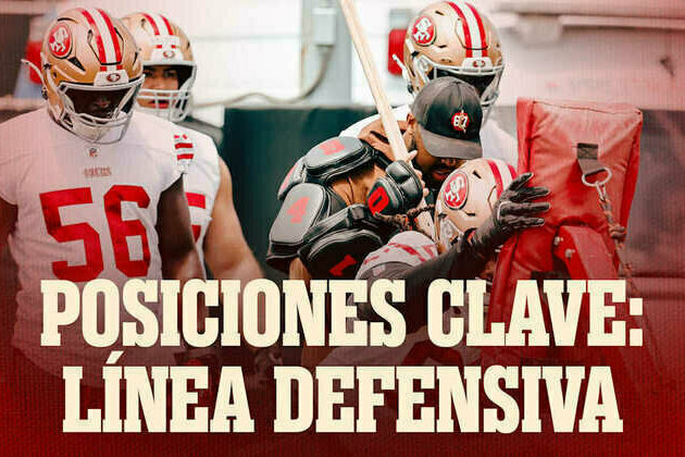 Posiciones Clave de los 49ers: La Lnea Defensiva