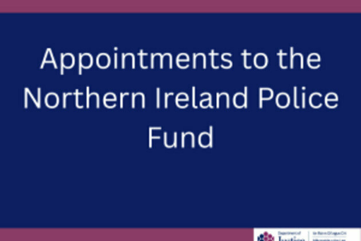 Appointments to the Northern Ireland Police Fund