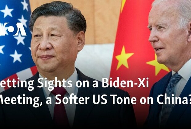 Setting Sights on a Biden-Xi Meeting, a Softer US Tone on China