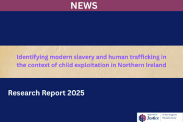 Children exploited in criminality in Northern Ireland not recognised as victims of modern slavery and human trafficking, landmark research finds
